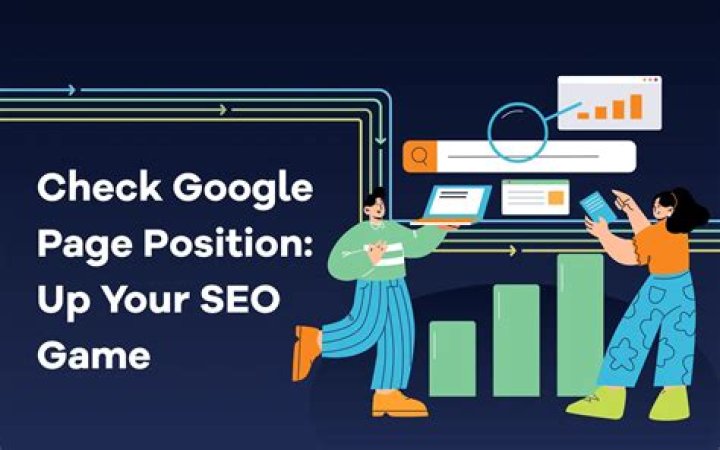 Improve Your SEO: Google Position Checker Software